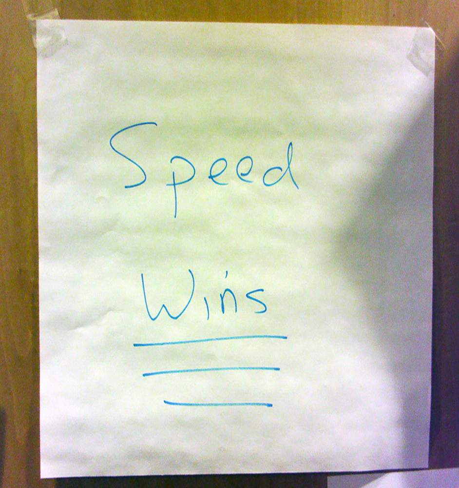 The &#39;Speed Wins&#39; sign on Kaufer&#39;s office door