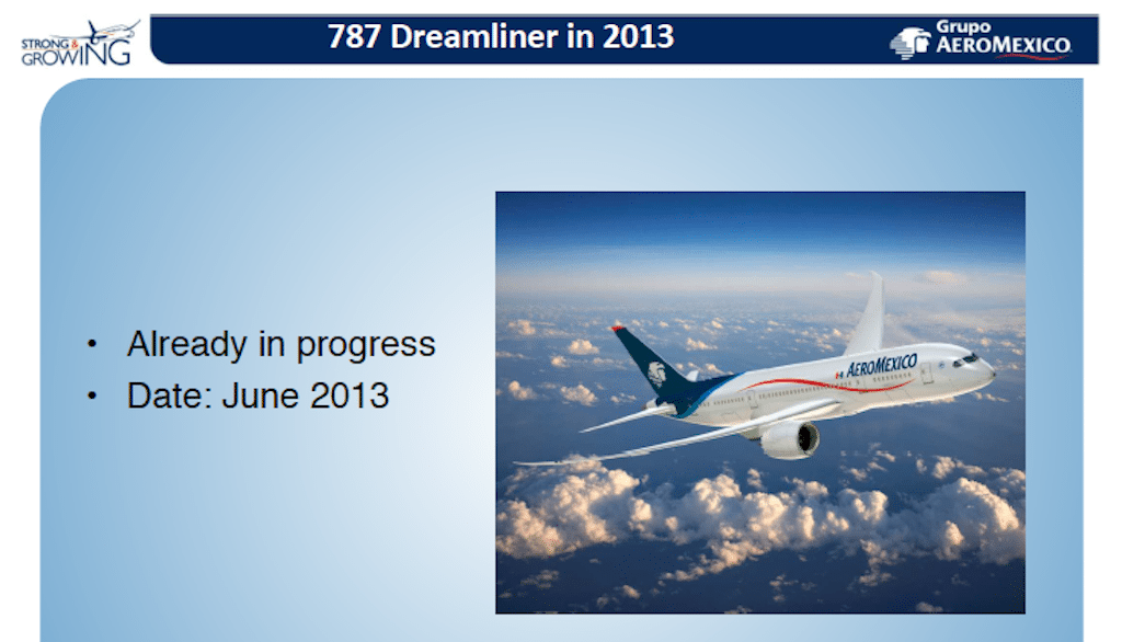 This Aeromexico investor presentation details how the airline is keenly anticipating the receipt of its first 787 Dreamliner.
