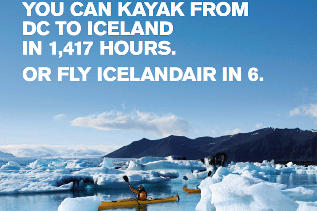 One of Icelandair's DC ad highlights the flight length between the two destinations. 