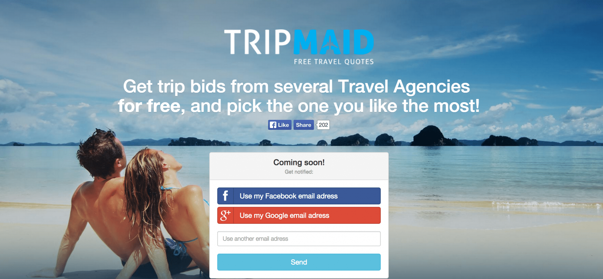 TripMaid lets you pick the trip bid you like the most.