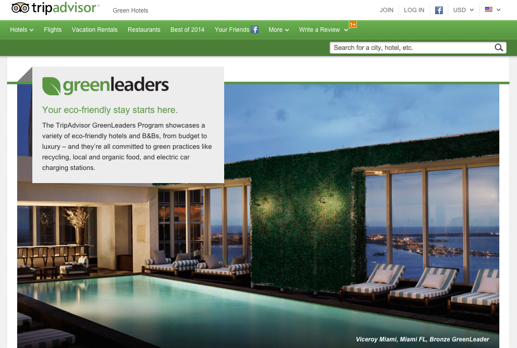 TripAdvisor recognizes sustainable hotels with its GreenLeaders program. 