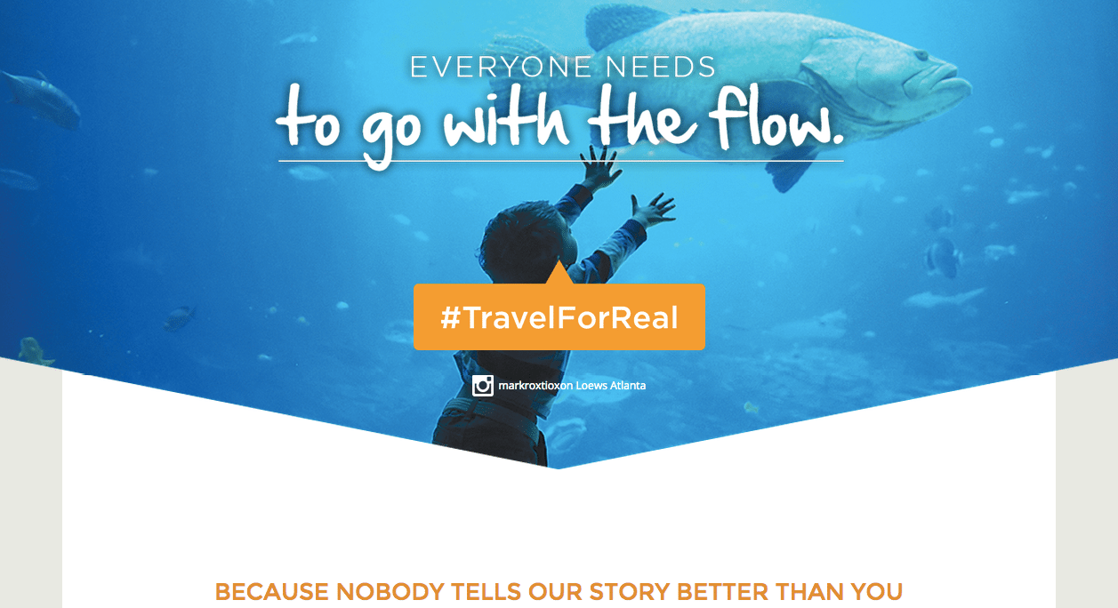Loews Hotels and Resorts' microsite of user-generated content from its latest campaign, #TravelForReal.