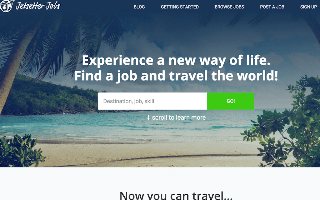 Jetsetter Jobs helps travelers find temporary work while abroad.
