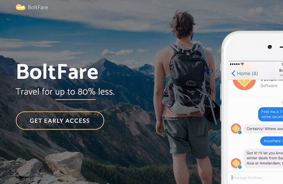 BoltFare is a Facebook Messenger bot that monitors hundreds of different sources for flight deals and notifies travelers about cheap airfares.