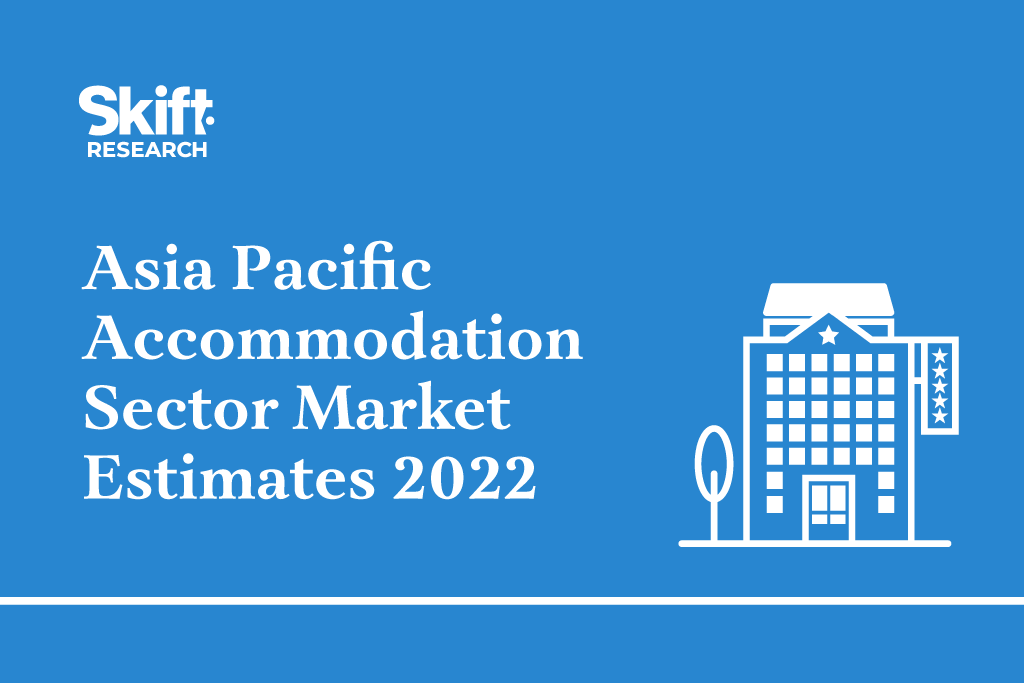 How the Asia Pacific Accommodation Sector Is Evolving: New Skift Research