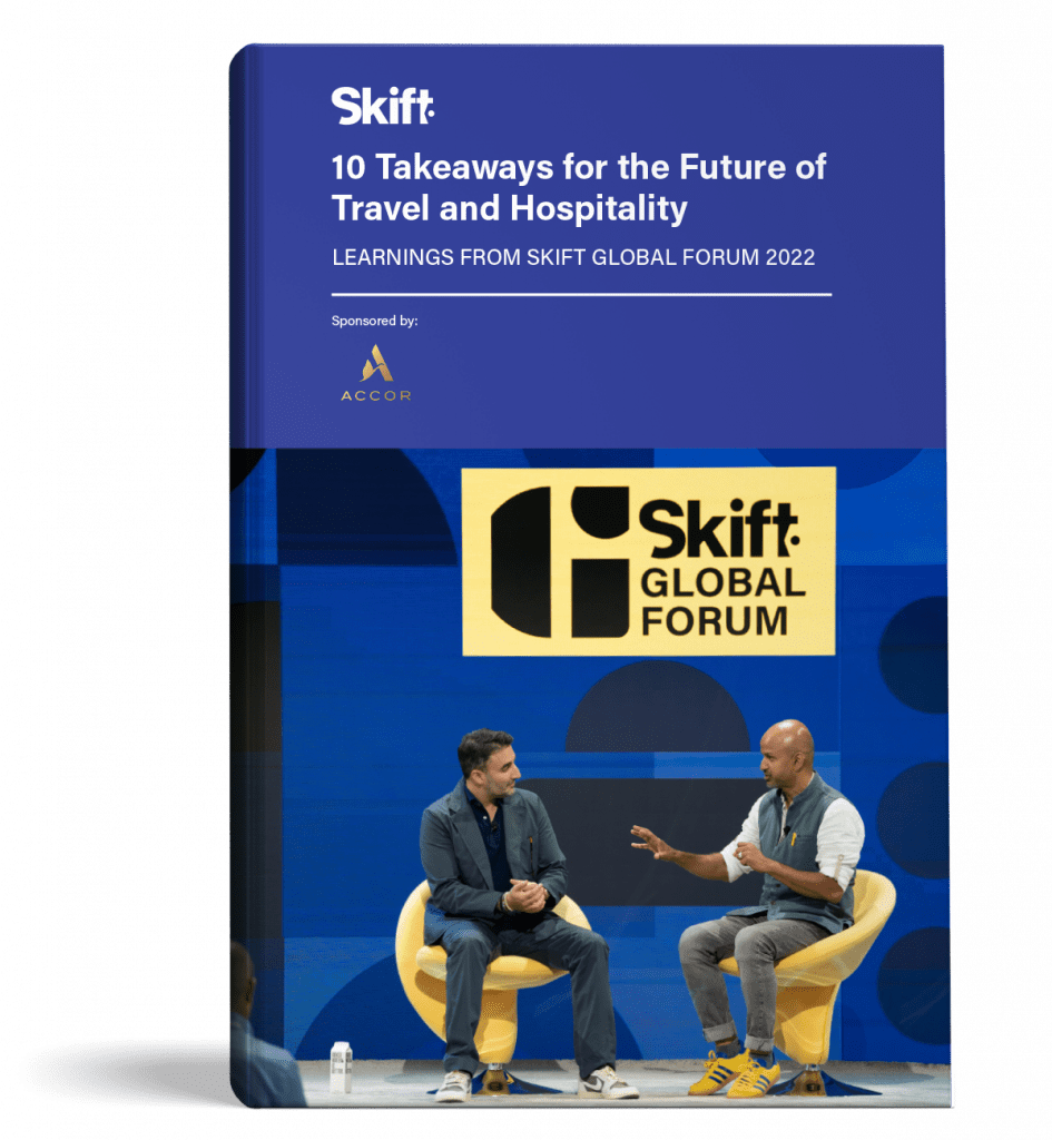 10 Takeaways for the Future of Travel and Hospitality: Learnings From Skift Global Forum 2022