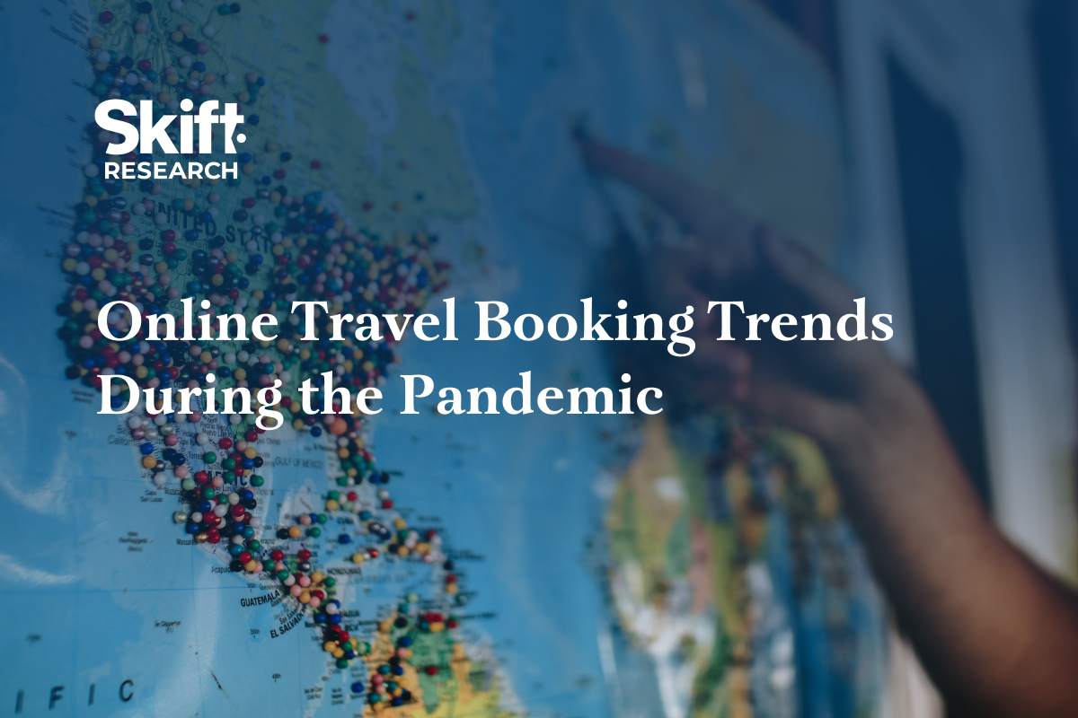 How Americans Changed Their Online Travel Habits Since the Pandemic: New Skift Research