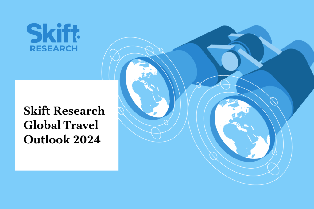 Travel Outlook 2024: From 'Too Hot' to 'Just Right': Skift Research