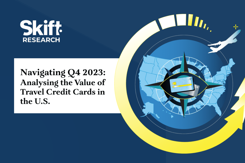 The Value of Travel Credit Cards in the U.S.: New Skift Research